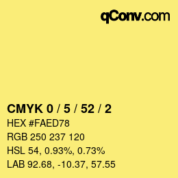 カラーコード: CMYK 0 / 5 / 52 / 2 | qconv.com