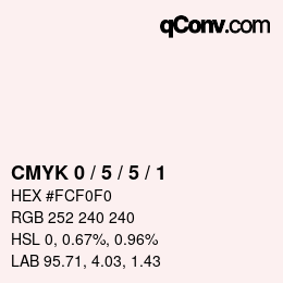 カラーコード: CMYK 0 / 5 / 5 / 1 | qconv.com