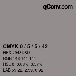 Color code: CMYK 0 / 5 / 5 / 42 | qconv.com