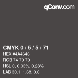 カラーコード: CMYK 0 / 5 / 5 / 71 | qconv.com