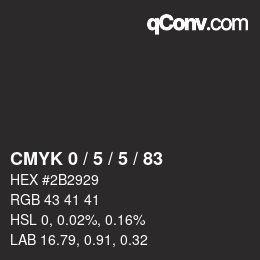 Color code: CMYK 0 / 5 / 5 / 83 | qconv.com