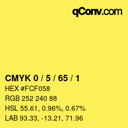 カラーコード: CMYK 0 / 5 / 65 / 1 | qconv.com