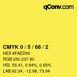 Color code: CMYK 0 / 5 / 68 / 2 | qconv.com