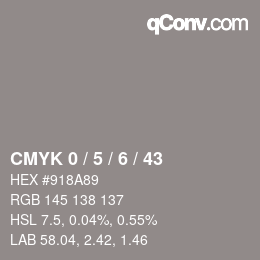 カラーコード: CMYK 0 / 5 / 6 / 43 | qconv.com