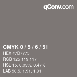 カラーコード: CMYK 0 / 5 / 6 / 51 | qconv.com
