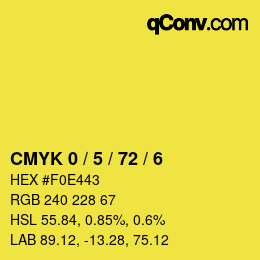 カラーコード: CMYK 0 / 5 / 72 / 6 | qconv.com