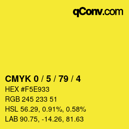 Color code: CMYK 0 / 5 / 79 / 4 | qconv.com