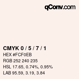Code couleur: CMYK 0 / 5 / 7 / 1 | qconv.com