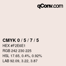 Code couleur: CMYK 0 / 5 / 7 / 5 | qconv.com