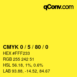 颜色代码: CMYK 0 / 5 / 80 / 0 | qconv.com