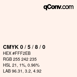 カラーコード: CMYK 0 / 5 / 8 / 0 | qconv.com