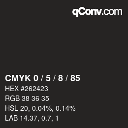 Color code: CMYK 0 / 5 / 8 / 85 | qconv.com