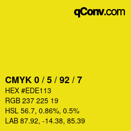 カラーコード: CMYK 0 / 5 / 92 / 7 | qconv.com