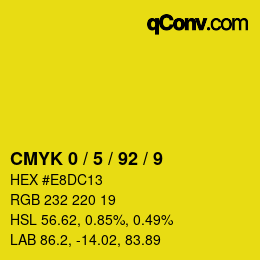 カラーコード: CMYK 0 / 5 / 92 / 9 | qconv.com