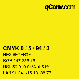 カラーコード: CMYK 0 / 5 / 94 / 3 | qconv.com