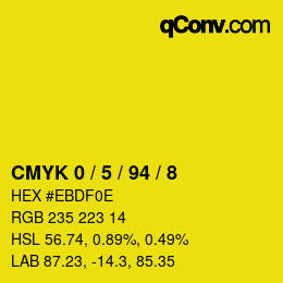 カラーコード: CMYK 0 / 5 / 94 / 8 | qconv.com