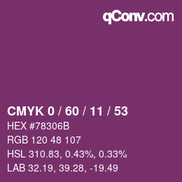 カラーコード: CMYK 0 / 60 / 11 / 53 | qconv.com