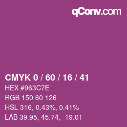 カラーコード: CMYK 0 / 60 / 16 / 41 | qconv.com