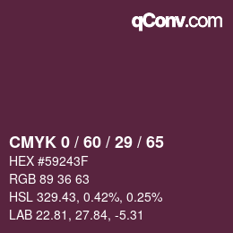 カラーコード: CMYK 0 / 60 / 29 / 65 | qconv.com