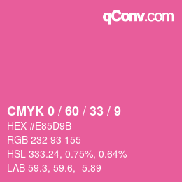 カラーコード: CMYK 0 / 60 / 33 / 9 | qconv.com