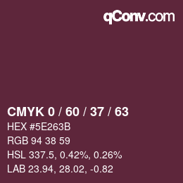カラーコード: CMYK 0 / 60 / 37 / 63 | qconv.com