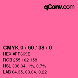 カラーコード: CMYK 0 / 60 / 38 / 0 | qconv.com