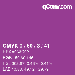カラーコード: CMYK 0 / 60 / 3 / 41 | qconv.com