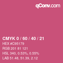 カラーコード: CMYK 0 / 60 / 40 / 21 | qconv.com