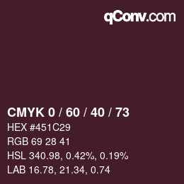 カラーコード: CMYK 0 / 60 / 40 / 73 | qconv.com