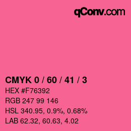 カラーコード: CMYK 0 / 60 / 41 / 3 | qconv.com