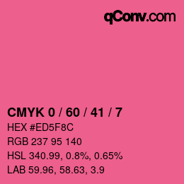 Color code: CMYK 0 / 60 / 41 / 7 | qconv.com