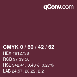 カラーコード: CMYK 0 / 60 / 42 / 62 | qconv.com