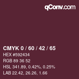 カラーコード: CMYK 0 / 60 / 42 / 65 | qconv.com