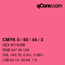 カラーコード: CMYK 0 / 60 / 44 / 3 | qconv.com