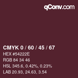 カラーコード: CMYK 0 / 60 / 45 / 67 | qconv.com