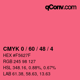 カラーコード: CMYK 0 / 60 / 48 / 4 | qconv.com