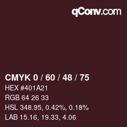カラーコード: CMYK 0 / 60 / 48 / 75 | qconv.com