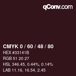 カラーコード: CMYK 0 / 60 / 48 / 80 | qconv.com