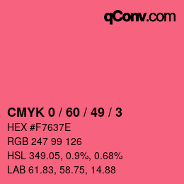 カラーコード: CMYK 0 / 60 / 49 / 3 | qconv.com