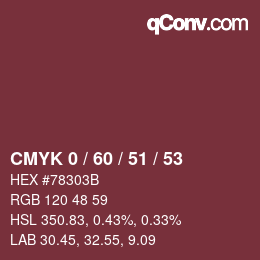 カラーコード: CMYK 0 / 60 / 51 / 53 | qconv.com