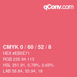 Color code: CMYK 0 / 60 / 52 / 8 | qconv.com