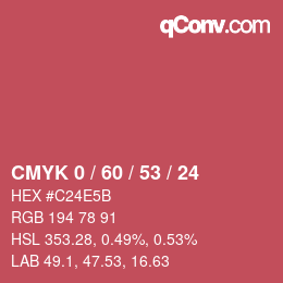 カラーコード: CMYK 0 / 60 / 53 / 24 | qconv.com