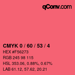 カラーコード: CMYK 0 / 60 / 53 / 4 | qconv.com