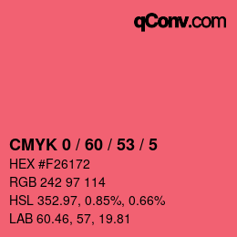 Color code: CMYK 0 / 60 / 53 / 5 | qconv.com