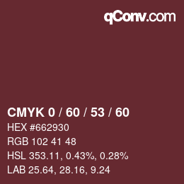 カラーコード: CMYK 0 / 60 / 53 / 60 | qconv.com