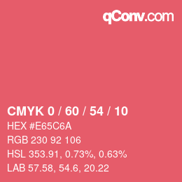 カラーコード: CMYK 0 / 60 / 54 / 10 | qconv.com