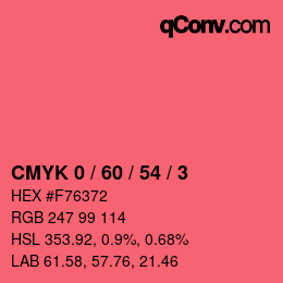 カラーコード: CMYK 0 / 60 / 54 / 3 | qconv.com