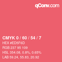 カラーコード: CMYK 0 / 60 / 54 / 7 | qconv.com