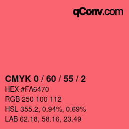 カラーコード: CMYK 0 / 60 / 55 / 2 | qconv.com