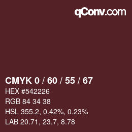 カラーコード: CMYK 0 / 60 / 55 / 67 | qconv.com